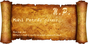 Mahl Petróniusz névjegykártya